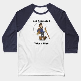 Get Animated - Take a Hike Baseball T-Shirt